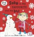 Opakowanie Charlie and Lola: Snow is my Favourite and my Best