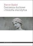 Okładka książki Ćwiczenia duchowe i filozofia starożytna