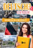 DEUTSCH KEIN PROBLEM NIEMIECKI DLA MŁODZIEŻY. Autor: Opracowanie zbiorowe. Dadada.pl Okładka książki DEUTSCH KEIN PROBLEM NIEMIECKI DLA MŁODZIEŻY