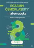 Okładka książki Egzamin ósmoklasisty. Matematyka. Zadania z rozwiązaniami. Algebra