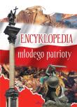 Encyklopedia młodego patrioty. Autor: Beata Kosińska. Dadada.pl Okładka książki Encyklopedia młodego patrioty