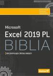 Excel 2019 PL. Biblia. Autor: Michael Alexander, Richard Kusleika, Walkenbach John. Dadada.pl Okładka książki Excel 2019 PL. Biblia