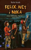 Felix, Net i Nika T6 Orbitalny Spisek 2 w.2012. Autor: Kosik Rafał. Dadada.pl Okładka książki Felix, Net i Nika T6 Orbitalny Spisek 2 w.2012