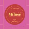 Filmowa miłość muzyka z filmów o miłości. Autor:   Praca zbiorowa. Dadada.pl Okładka książki Filmowa miłość muzyka z filmów o miłości