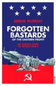 Okładka książki Forgotten Bastards of the Eastern Front
