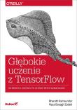 Głębokie uczenie z TensorFlow. Autor: Bharath Ramsundar, Reza Bosagh Zadeh. Dadada.pl Okładka książki Głębokie uczenie z TensorFlow