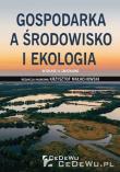 Gospodarka a środowisko i ekologia. Autor: Krzysztof Małachowski (red.). Dadada.pl Okładka książki Gospodarka a środowisko i ekologia