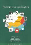 Informacyjny wymiar wojny hybrydowej. Wydawca: Akademia Sztuki Wojennej. Dadada.pl Opakowanie Informacyjny wymiar wojny hybrydowej