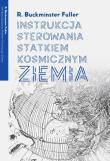 Okładka książki Instrukcja sterowania Statkiem Kosmicznym Ziemia