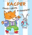 Kacper chodzi z głową w chmurach!. Autor: Valeria Eude, Beaumont Emilie. Dadada.pl Okładka książki Kacper chodzi z głową w chmurach!