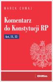 Komentarz do Konstytucji RP Art. 11, 13. Autor: Chmaj Marek. Dadada.pl Okładka książki Komentarz do Konstytucji RP Art. 11, 13