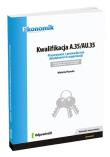 Kwalifikacja A.35/AU.35 Planowanie i prowadzenie działalności w organizacji Odpowiedzi. Autor: Piasecka Wioletta. Dadada.pl Okładka książki Kwalifikacja A.35/AU.35 Planowanie i prowadzenie działalności w organizacji Odpowiedzi