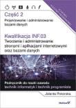 Kwalifikacja INF.03 Tworzenie i admin. ...cz.2. Autor: Pokorska Jolanta. Dadada.pl Okładka książki Kwalifikacja INF.03 Tworzenie i admin. ...cz.2