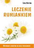 Leczenie rumiankiem. Autor: Kostina Lidia. Dadada.pl Okładka książki Leczenie rumiankiem