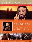 Okładka książki Ludzie Boga. Abraham. Przymierze z Bogiem DVD