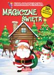 MAGICZNE ŚWIĘTA KOLOROWANKA Z NAKLEJKAMI. Autor: KATARZYNA RATAJSZCZAK, ADAM GDULA. Dadada.pl Okładka książki MAGICZNE ŚWIĘTA KOLOROWANKA Z NAKLEJKAMI