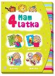 Mam 4 latka. Autor: Lekan Elżbieta, Joanna Myjak (ilustr.). Dadada.pl Okładka książki Mam 4 latka