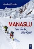Manaslu. Autor: Jaworska-Witkowska Monika. Dadada.pl Okładka książki Manaslu