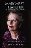 Margaret Thatcher The Authorized Biography. Autor: Charles Moore. Dadada.pl Okładka książki Margaret Thatcher The Authorized Biography