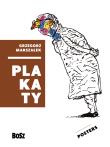 MARSZAŁEK PLAKATY. Autor: Dorota Folga-Januszewska. Dadada.pl Okładka książki MARSZAŁEK PLAKATY