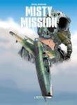 Misty Mission. Wydanie zbiorcze T.1-3. Autor: Koeniguer Michel. Dadada.pl Okładka książki Misty Mission. Wydanie zbiorcze T.1-3