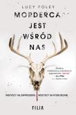 MORDERCA JEST WŚRÓD NAS. Autor: Foley Lucy. Dadada.pl Okładka książki MORDERCA JEST WŚRÓD NAS