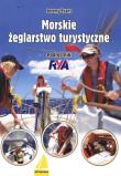 Morskie żeglarstwo turystyczne Podręcznik RYA. Autor: Jeremy Evans. Dadada.pl Okładka książki Morskie żeglarstwo turystyczne Podręcznik RYA