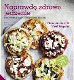 Okładka książki Naprawdę zdrowe jedzenie
