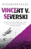 Nieśmiertelni w.2. Autor: Vincent V. Severski. Dadada.pl Okładka książki Nieśmiertelni w.2