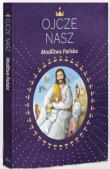 Ojcze nasz. Modlitwa Pańska. Autor: Sara Dahlmann. Dadada.pl Okładka książki Ojcze nasz. Modlitwa Pańska