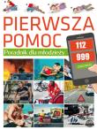 PIERWSZA POMOC PORADNIK DLA MŁODZIEŻY. Autor: Ulanowski K.. Dadada.pl Okładka książki PIERWSZA POMOC PORADNIK DLA MŁODZIEŻY