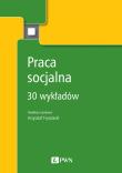 PRACA SOCJALNA 30 WYKŁADÓW. Autor: KRZYSTOF FRYSZTACKI. Dadada.pl Okładka książki PRACA SOCJALNA 30 WYKŁADÓW