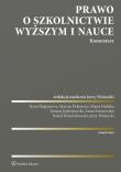 Prawo o szkolnictwie wyższym i nauce Komentarz. Autor: JERZY WOŹNICKI. Dadada.pl Okładka książki Prawo o szkolnictwie wyższym i nauce Komentarz