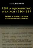 Okładka książki PZPR a sądownictwo w latach 1980-1985