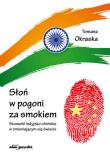 Słoń w pogoni za smokiem. Autor: Okraska Tomasz. Dadada.pl Okładka książki Słoń w pogoni za smokiem