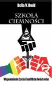 Szkoła ciemności. Autor: Bella V. Dodd. Dadada.pl Okładka książki Szkoła ciemności