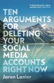 Okładka książki Ten Arguments For Deleting Your Social Media Accounts Right Now