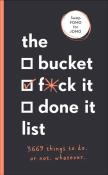 Okładka książki The Bucket, F*ck it, Done it List