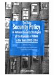 Opakowanie The State Security Policy in National Security Strategies of the Republic of Poland in the Years 200