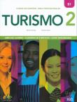 Turismo 2 B1 Libro del alumno + cuaderno de ejercicos + audio. Autor: Xicota Núria, Sanz Carlos. Dadada.pl Okładka książki Turismo 2 B1 Libro del alumno + cuaderno de ejercicos + audio