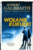 Wołanie kukułki. Autor: Galbraith Robert. Dadada.pl Okładka książki Wołanie kukułki