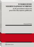 Wykroczenie nieobyczajnego wybryku na tle pozostałych wykroczeń przeciwko obyczajności publicznej. Autor: Sawala Krzysztof. Dadada.pl Okładka książki Wykroczenie nieobyczajnego wybryku na tle pozostałych wykroczeń przeciwko obyczajności publicznej