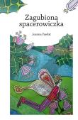 Zagubiona spacerowiczka / KKWADRAT. Autor: Pawłat Joanna. Dadada.pl Okładka książki Zagubiona spacerowiczka / KKWADRAT