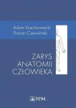 Zarys anatomii człowieka. Autor: Krechowiecki Adam, Florian Czerwiński. Dadada.pl Okładka książki Zarys anatomii człowieka