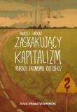 Zaskakujący kapitalizm. Miraże ekonomii XXI wieku. Autor: Sopoćko Andrzej. Dadada.pl Okładka książki Zaskakujący kapitalizm. Miraże ekonomii XXI wieku