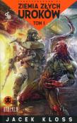 Okładka książki Ziemia złych uroków T.1
