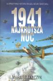 1941 Najkrótsza noc. Autor: Tkaczyk Mariusz. Dadada.pl Okładka książki 1941 Najkrótsza noc