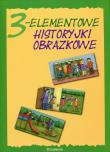 Okładka książki 3-Elementowe historyjki obrazkowe HARMONIA