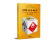 ADR od A do Z nie tylko dla kierowców 2019 - 2021. Autor: Bielecki Mirmił, Andrzej Nieśpiałowski. Dadada.pl Okładka książki ADR od A do Z nie tylko dla kierowców 2019 - 2021