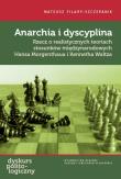 Anarchia i dyscyplina. Autor: Mateusz Filary-Szczepanik. Dadada.pl Okładka książki Anarchia i dyscyplina